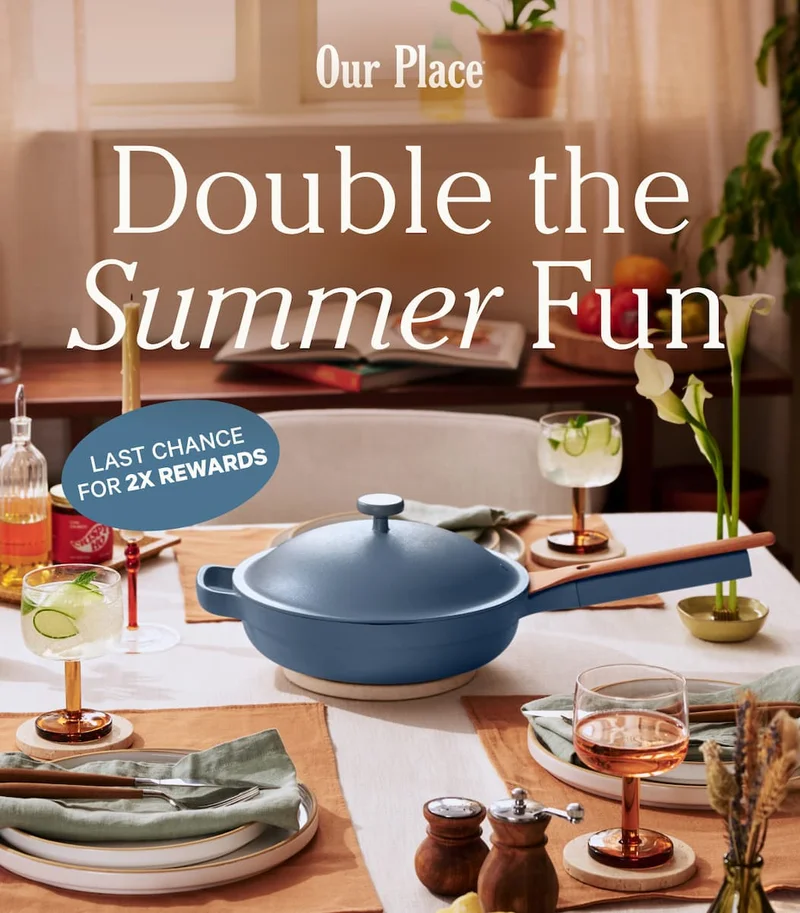 Our Place | Double the Summer Fun