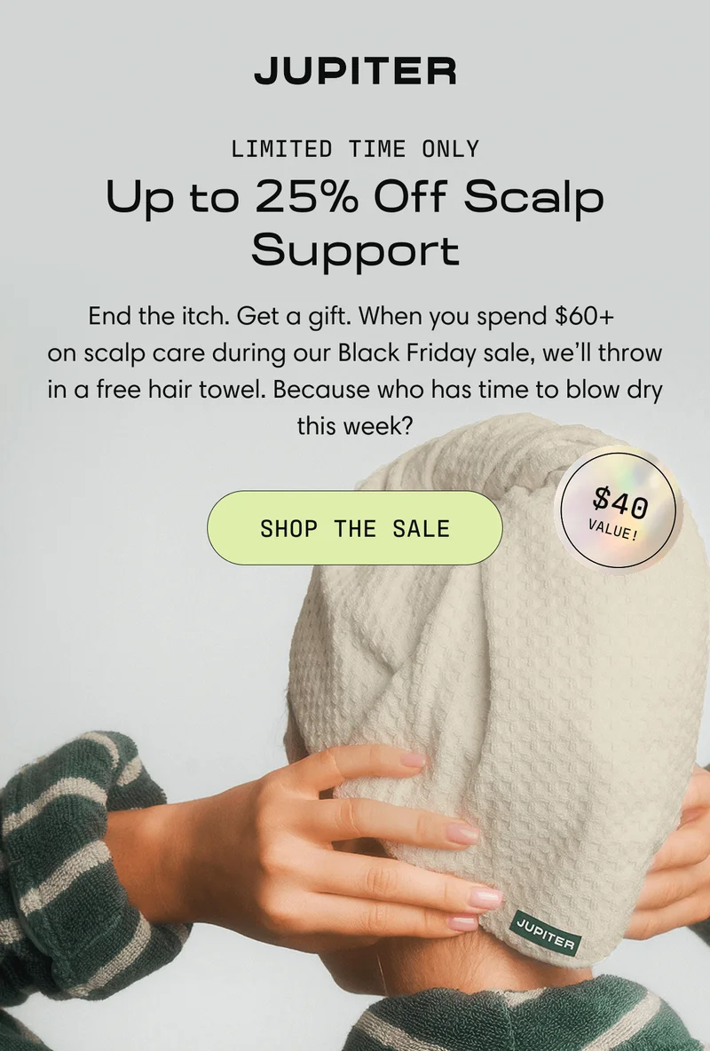 Limited Time Only Up to 25% Off Scalp Support | Shop the Sale