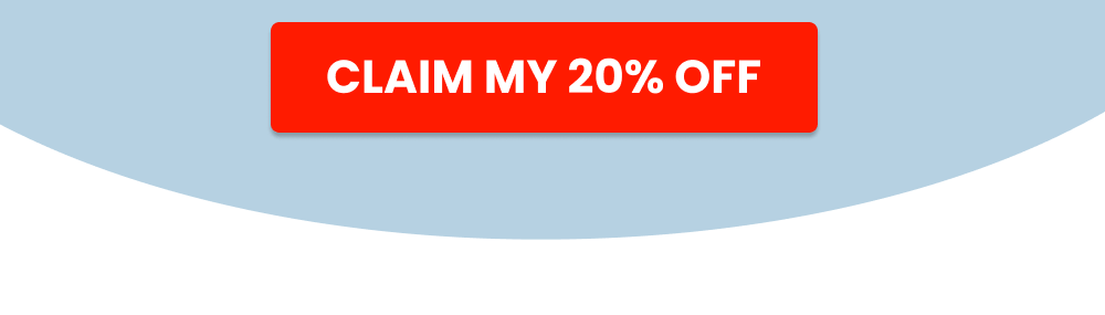[CLAIM MY 20% OFF]