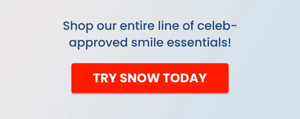 Shop our entire line of celeb-approved smile essentials!