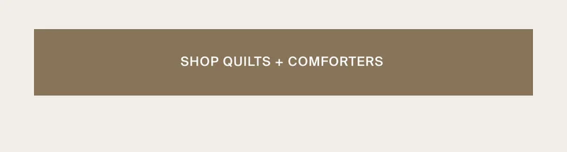 Shop Quilts + Comforters