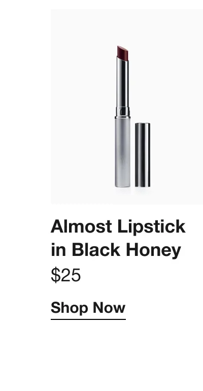 Almost Lipstick in Black Honey $25 | Shop Now