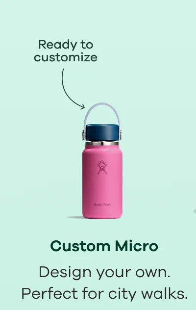 Custom Micro. Ready to customize. Design your own. Perfect for city walks.