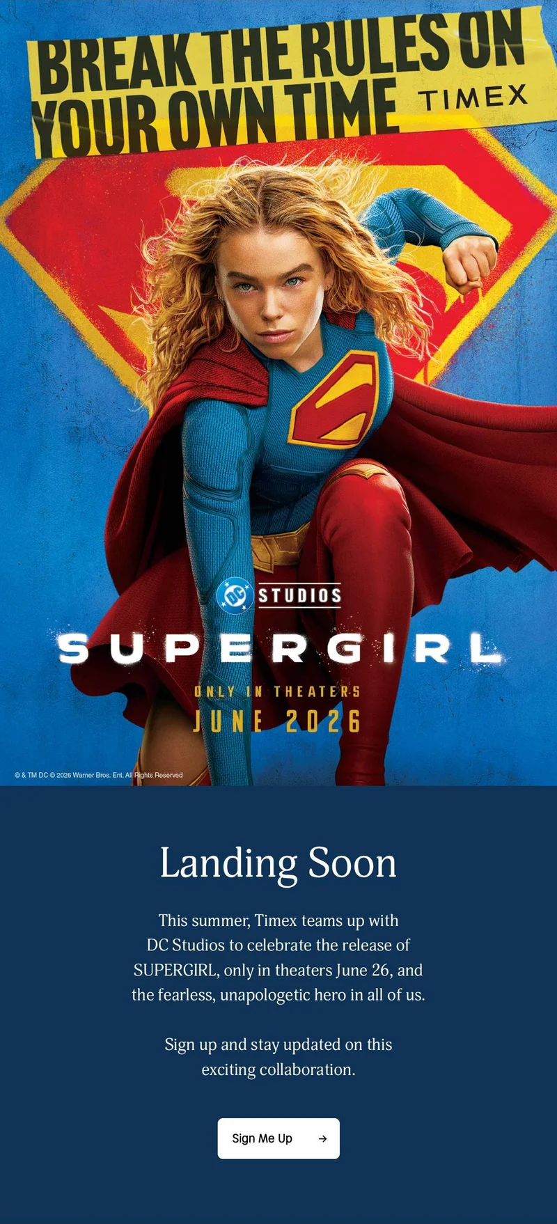 Sign Me Up (Timex x Supergirl) - Timex