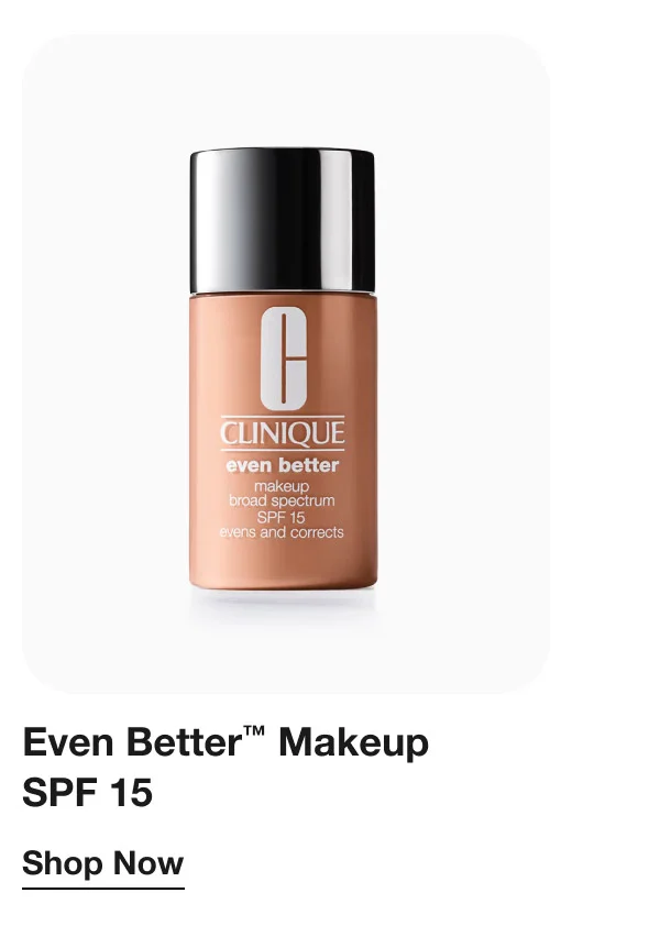 Even Better™ Makeup | SPF 15 | Shop Now