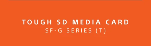 TOUGH SD MEDIA CARD SF-G SERIES (T)