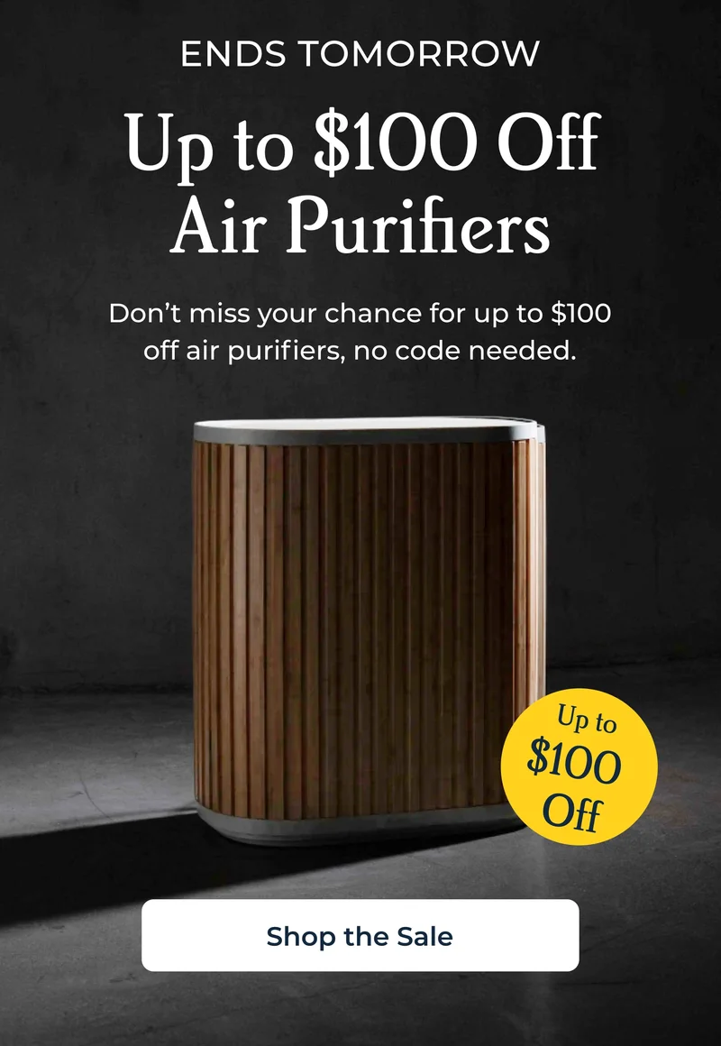 ENDS TOMORROW Up to $100 Off Air Purifiers