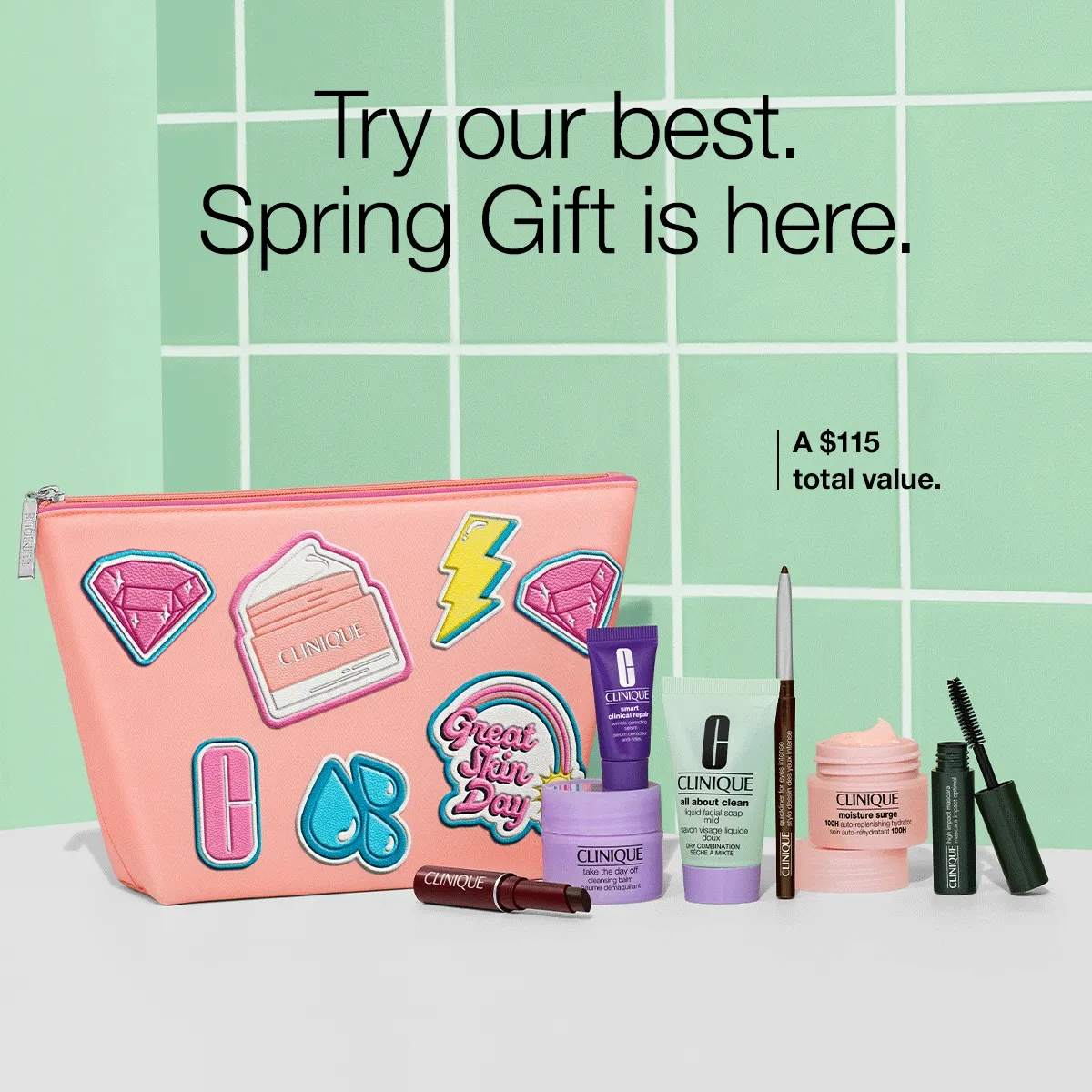 Try our best. Spring Gift is here. A $115 total value.