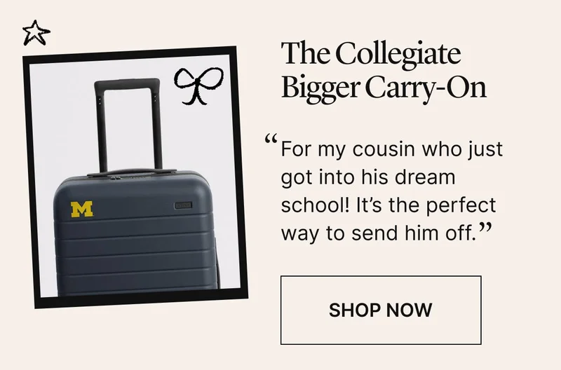 The Collegiate Bigger Carry-On: “For my cousin who just got into his dream school! It’s the perfect way to send him off.”SHOP NOW