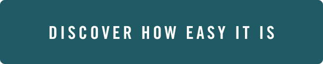 Discover How Easy It is