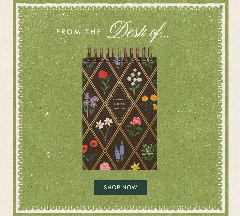 FROM THE Desk of... | SHOP NOW