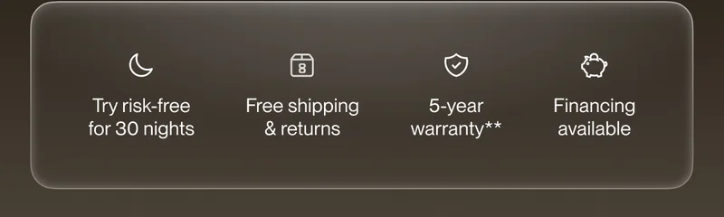 Try risk-free for 30 nights | Free shipping & returns | 5-year warranty**
