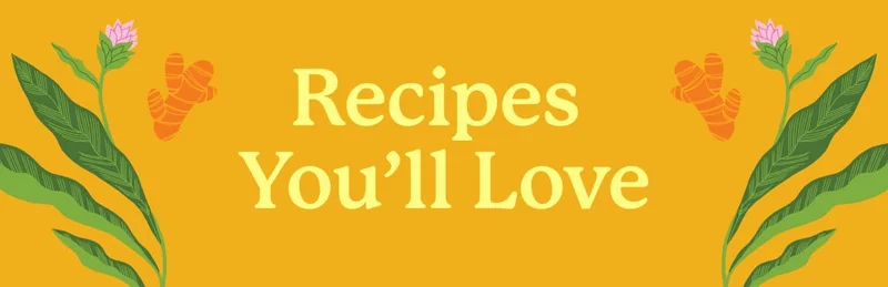 Recipes You'll Love