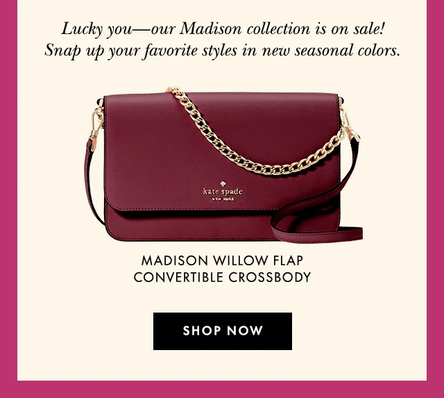 Madison Willow Flap Convertible Crossbody