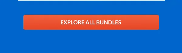 Explore All Bundles