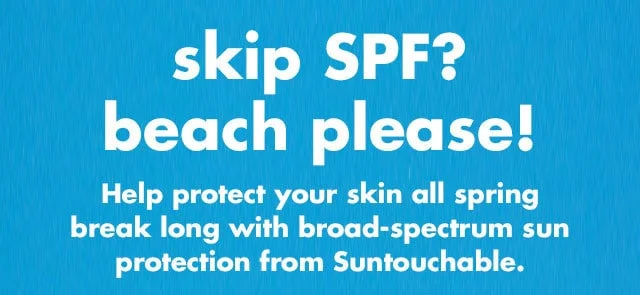 skip spf? Beaach please.