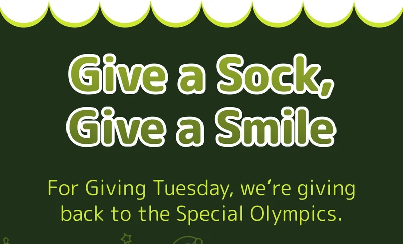 Give a Sock, Give a Smile For Giving Tuesday, we’re giving back to the Special Olympics.