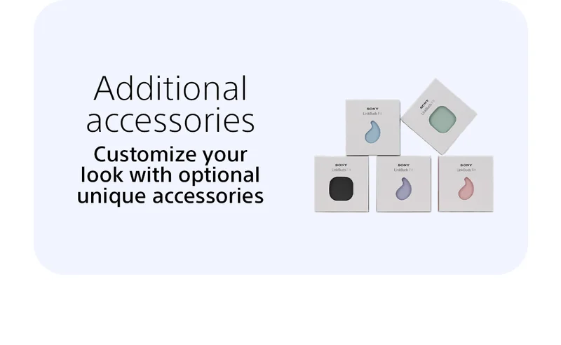 Additional accessories | Customize your look with optional unique accessories