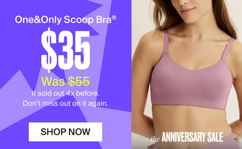 One&Only Scoop Bra for $35! Limited Time Only