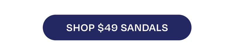 Shop $49 Sandals