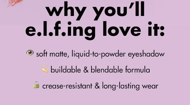 soft matte, liquid-to-powder eyeshadow soft matte, liquid-to-powder eyeshadow
