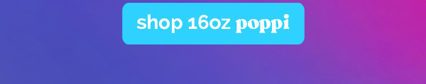 shop 16oz poppi