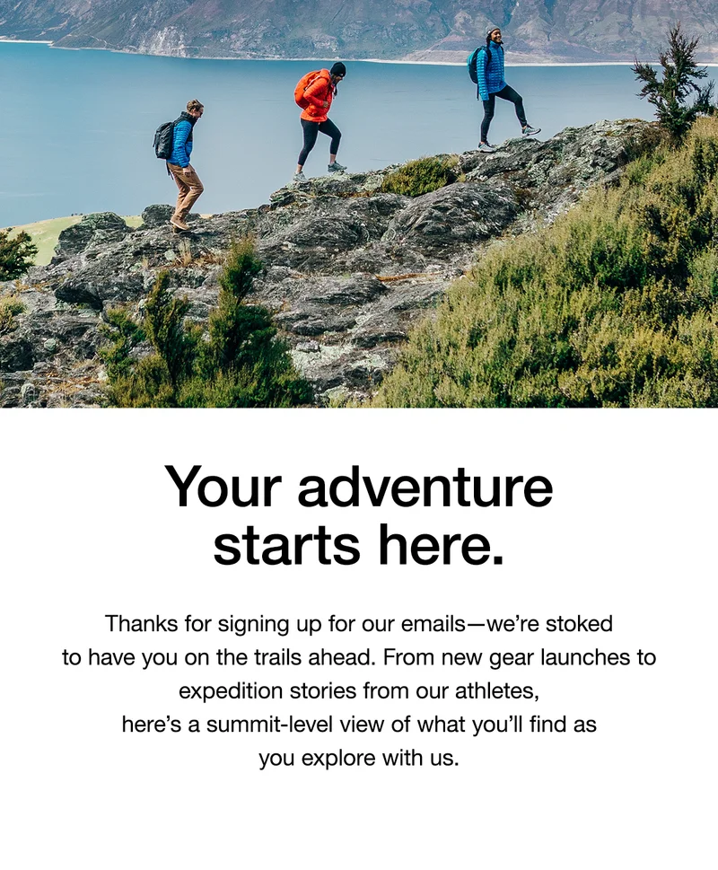 Your adventure starts here. Thanks for signing up for our emails