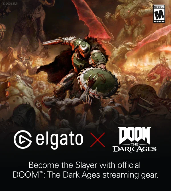 ELGATO X DOOM - Become the Slayer with official  DOOM  : The Dark Ages streaming gear.