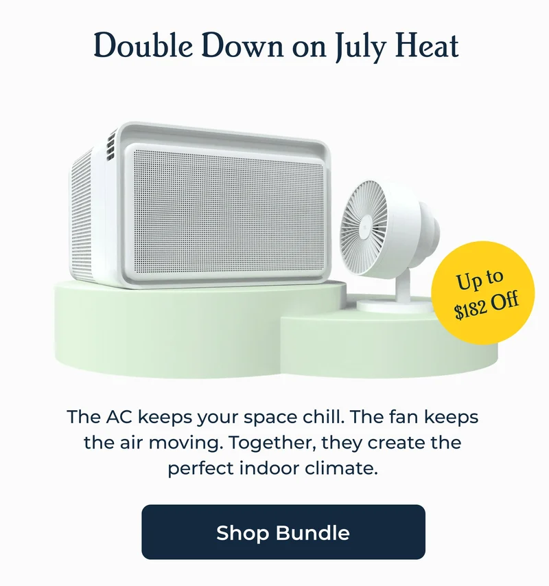 Double Down on July Heat Up to $182 Off