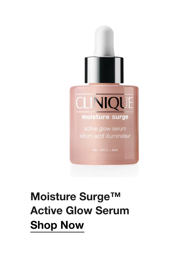 Moisture Surge™ Active Glow Serum Shop Now