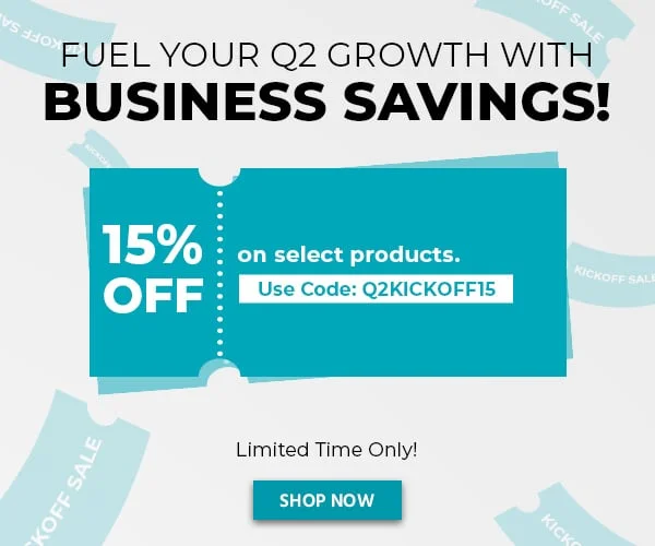 Fuel Your Q2 Growth Business Savings. 15% Off. On Select Products. Use Code: Q2KICKOFF15. Limited Time Only. Shop Now.
