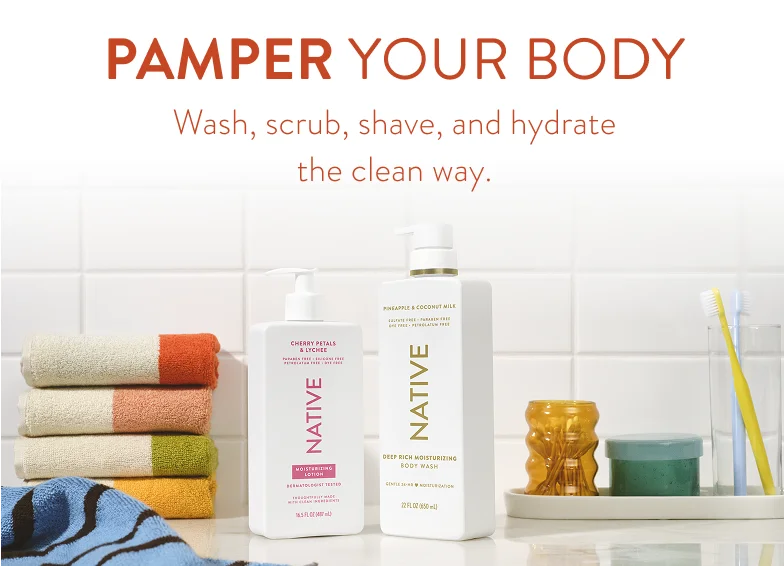 pamper your body wash, scrub shave, and hydrate the clean way. pamper your body wash, scrub shave, and hydrate the clean way.