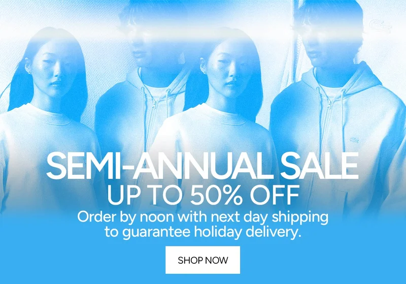 SEMI-ANNUAL SALE, New Styles Added, Gifts Up to 50% Off