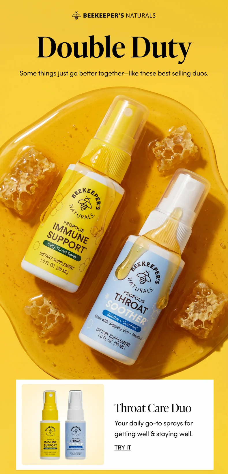 Double Duty      Some things just go better together—like these best selling duos.