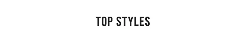 Top styles