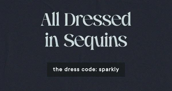 the dress code: sparkly
