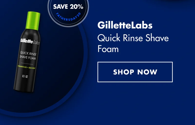 GilletteLabs Quick Rinse Shave Foam. SHOP NOW