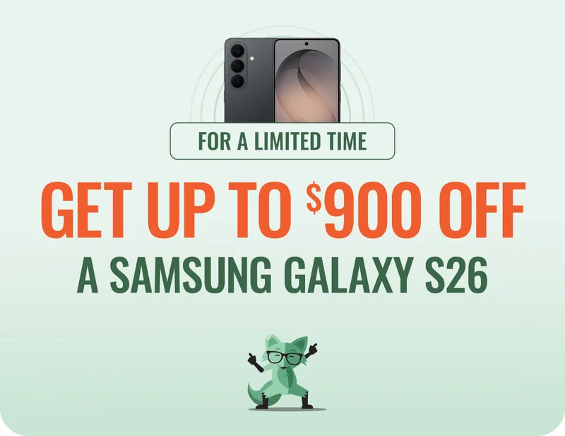 Get up to $900 off a Samsung Galaxy S26