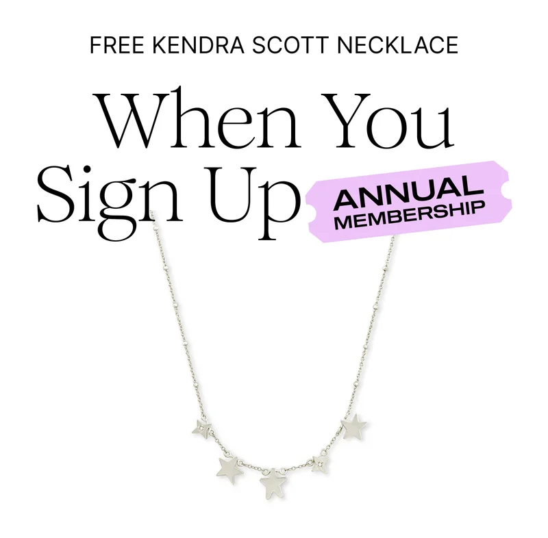 FREE KENDRA SCOTT NECKLACE When You Sign Up Annual Membership