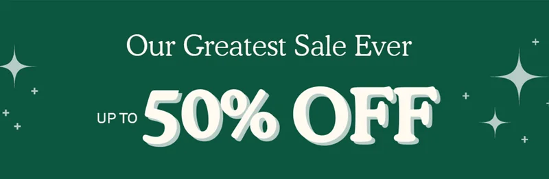 Our Greatest Sale Ever