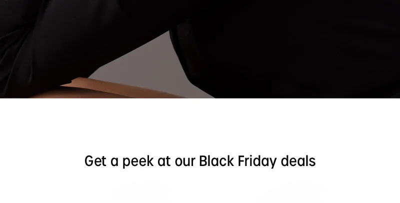 Get a peek at our Black Friday deals