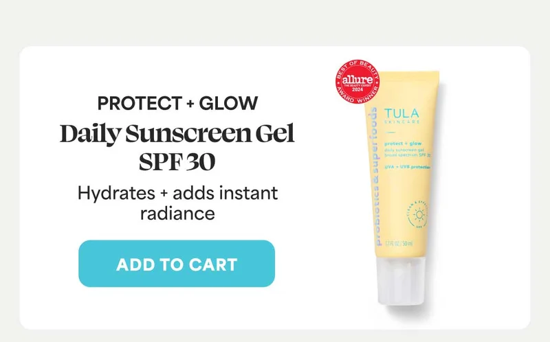 PROTECT + GLOW Daily Sunscreen Gel SPF30 Hydrates + adds instant radiance -- ADD TO CART
