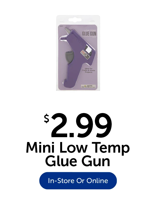$2.99 Mini Low Temp Glue Gun