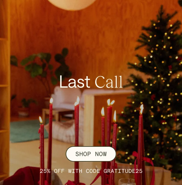Last Call. Shop Now