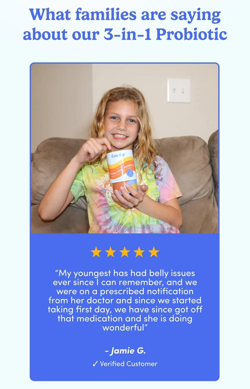 What families are saying about our 3-in-1 Probiotic