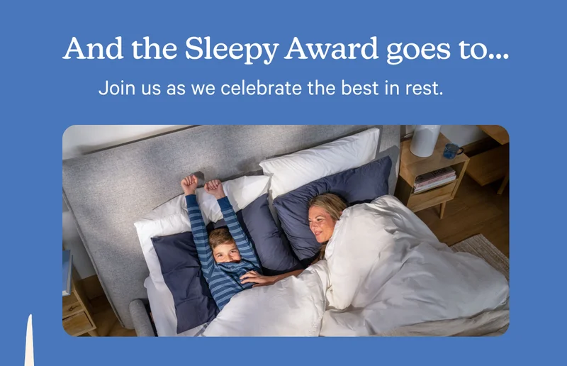 And the Sleepy Award goes to...Join us as we celebrate the best in rest.