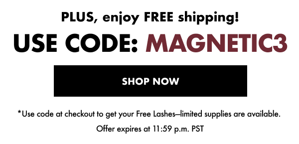 Use code: Magnetic 3