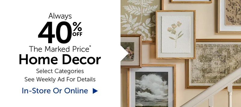 Always 40% Off Home Decor - Select Categories