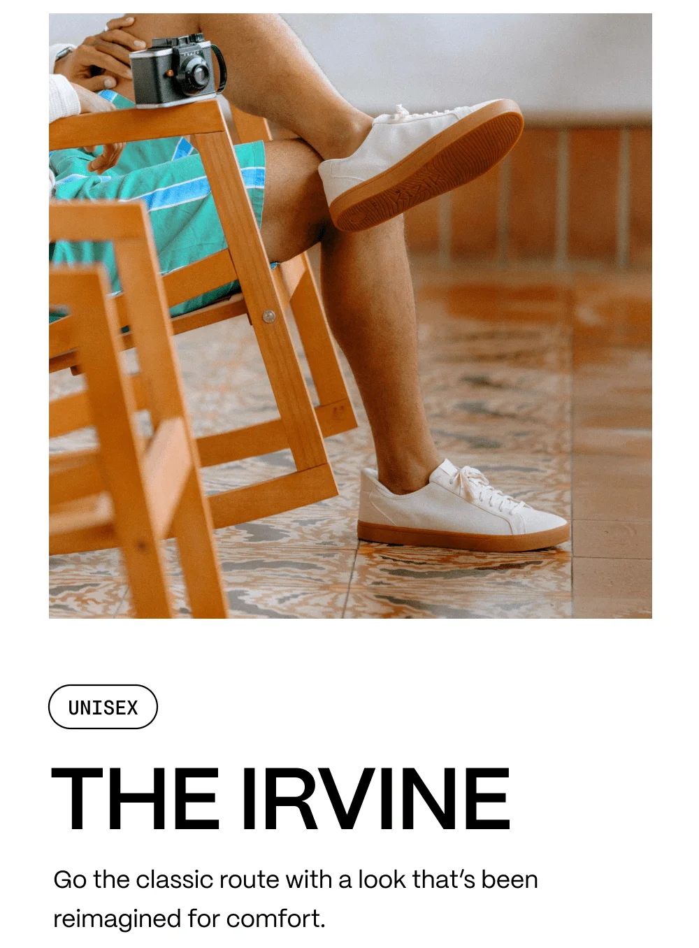 Unisex. The Irvine. Go the classic route with a look that's been reimagined for comfort.