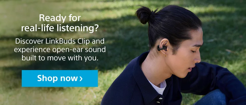 Ready for real-life listening? Discover LinkBuds Clip and experience open-ear sound built to move with you. Shop now